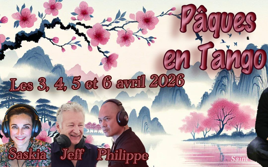 Pâques en Tango 3, 4, 5 et 6 avril 2026