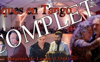 Pâques en Tango 3, 4, 5 et 6 avril 2026